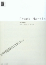 Martin : Ballade for Flute and Piano